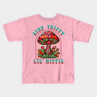 Stay Trippie Lil Hippie Kids T-Shirt